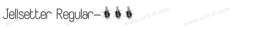 Jellsetter Regular字体转换